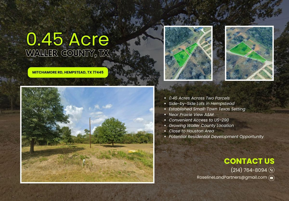 0.45 Acres • Two Adjoining Lots • 313' of Paved-Road Frontage • Single-Family Residential Zoning • Cleared & Outside the Flood Zone • Growing Hempstead/Waller County Location • Owner Financing Available - Image 2