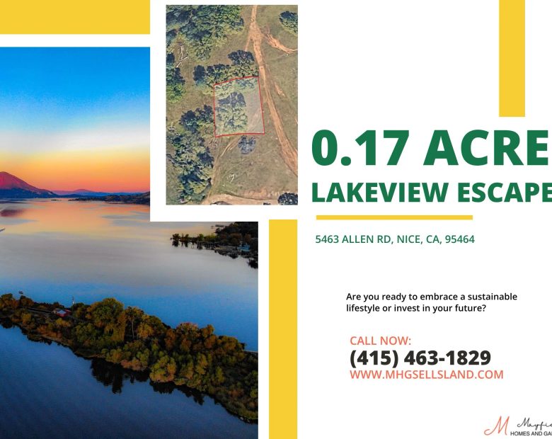0.17 Acres of Land with Endless Potential – Mobile and Manufactured Homes Allowed in Lake County, CA